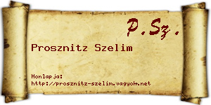 Prosznitz Szelim névjegykártya